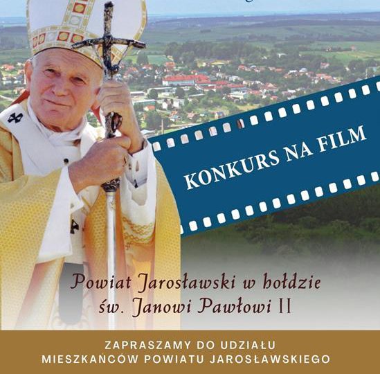 Jarosław: Przedłużono termin składania prac w konkursie "Powiat Jarosławski w hołdzie św. Janowi Pawłowi II"