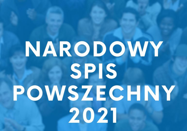 Polska: Narodowy Spis Powszechny Ludności i Mieszkań 2021