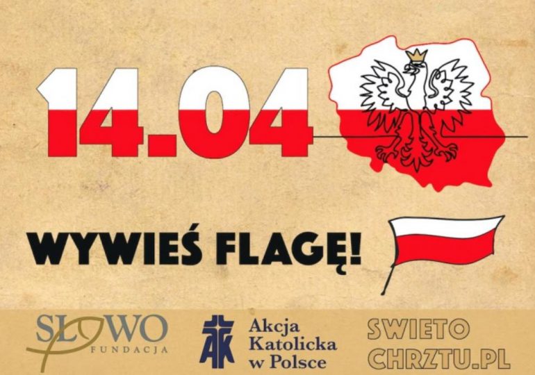 Polska: Wywieśmy flagi w Święto Chrztu Polski!