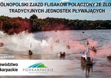 Nisko: Ogólnopolski Zjazd Flisaków w Ulanowie już w najbliższy weekend.