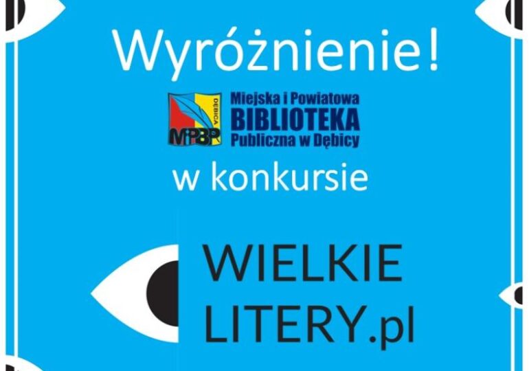 Dębica: Wyróżnienie w konkursie „Wielkie Litery dla bibliotek” dla MiPBP