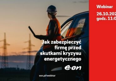 Polska: Włączmy solidarność energetyczną - nowa kampania E.ON Polska skierowana do klientów biznesowych