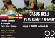 Przemyśl: Film dokumentalny „Casus Belli. Po co komu ta wojna?” – projekcja i debata w Centrum Kulturalnym
