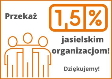 Jasło: Przekaż 1,5 % podatku jasielskim organizacjom